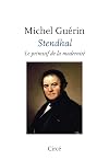 Stendhal: le primitif de la modernité