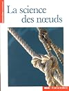 La Science des noeuds