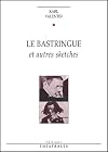 Le bastringue et autres sketches