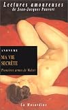 Ma Vie secr&egrave;te, tome 1 : Premi&egrave;res armes de Walter