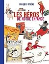 Les Héros de Notre Enfance