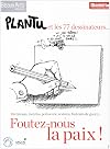 Foutez-nous la paix ! (French Edition)