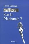 Sur la nationale 7 (French Edition)
