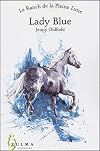 Le Ranch de la Pleine Lune, tome 3 : Lady Blue