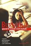 Burn out : quand le travail rend malade