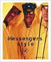 Messengers Style