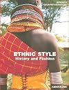 Ethnic Style: History and Fashion