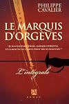 Le marquis d'Org&egrave;ves : [roman]
