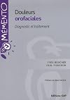 Douleurs orofaciales : diagnostic et traitement
