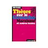 Thèses sur le Groucho Marxisme et autres textes
