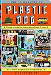 Plastic dog : 24 bandes dessin&Atilde;&copy;es &Atilde;&copy;lectroniques pour ordinateur de poche, &Atilde;&cent;ge de pierre du livre num&Atilde;&copy;rique