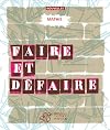 Faire et défaire