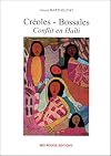 Creoles - bossales : conflit en Haiti
