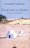 Entretiens au désert : Histoires de prophètes