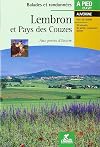 Lembron et pays des Couzes : 30 circuits de petites randonnées aux portes d'Issoire