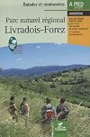 Parc naturel régional Livradois-Forez à pied et à VTT - 36 circuits de petites randonnées