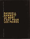 La Mort, c'est pour les poires : Correspondance, 1921-1960