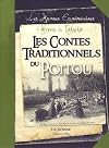 Les histoires extraordinaires poitevin et français - Les contes traditionnels du Poitou