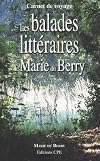 Les balades littéraires de Marie du berry