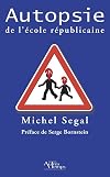 Autopsie de l'école républicaine