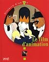 Le film d'animation (French Edition)