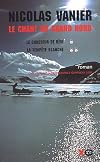 Le Chant du Grand Nord, coffret de 2 volumes