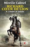 Richard Coeur de Lion tome 1 : L Ombre de Saladin