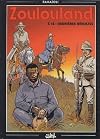 Zoulouland, tome 18 : Derni&egrave;res r&eacute;voltes