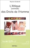 L'Afrique (centrale) des droits de l'homme / [directeur de la publication et de la rédaction, Patrice Yengo]