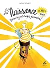 La Naissance en bandes dessin&eacute;es - Tome I - D&eacute;couvrez vos super pouvoirs !