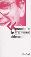Humanitaire : Le Dilemme (nouvelle édition)