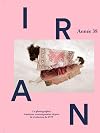 IRAN, ANNÉE 38. LA PHOTOGRAPHIE IRANIENNE CONTEMPORAINE DEPUIS LA RÉVOLUTION DE 1979