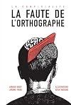 La faute de l'orthographe : La convivialité