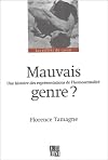 Mauvais genre ? Une histoire des représentations de l'homosexualité