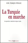 La Turquie en marche : Les grandes mutations depuis 1980