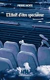L'effort d'être spectateur