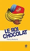 Le roi chocolat