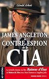 James Angleton : Le contre-espion de la CIA