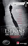 Great Spies of the 20th Century