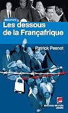 Les dessous de la Françafrique