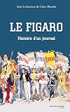 Le Figaro : Histoire d'un journal