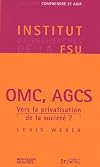 OMC, AGCS : Vers la privatisation de la société ?