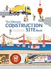 The Ultimate Construction Site Book