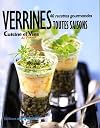 Les verrines : 40 Recettes subtiles et chic