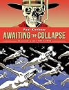 Awaiting the Collapse: Selected Works 1974-2014