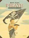 My Father the Great Pirate
