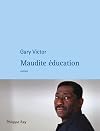 Maudite &eacute;ducation