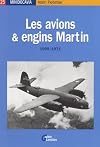Minidocavia 25 - LES AVIONS ET ENGINS MARTIN