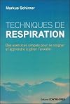 Techniques de respiration : Des exercices simples pour se soigner et apprendre à gérer l'anxiété