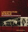 L'architecture rurale en Languedoc et en Roussillon